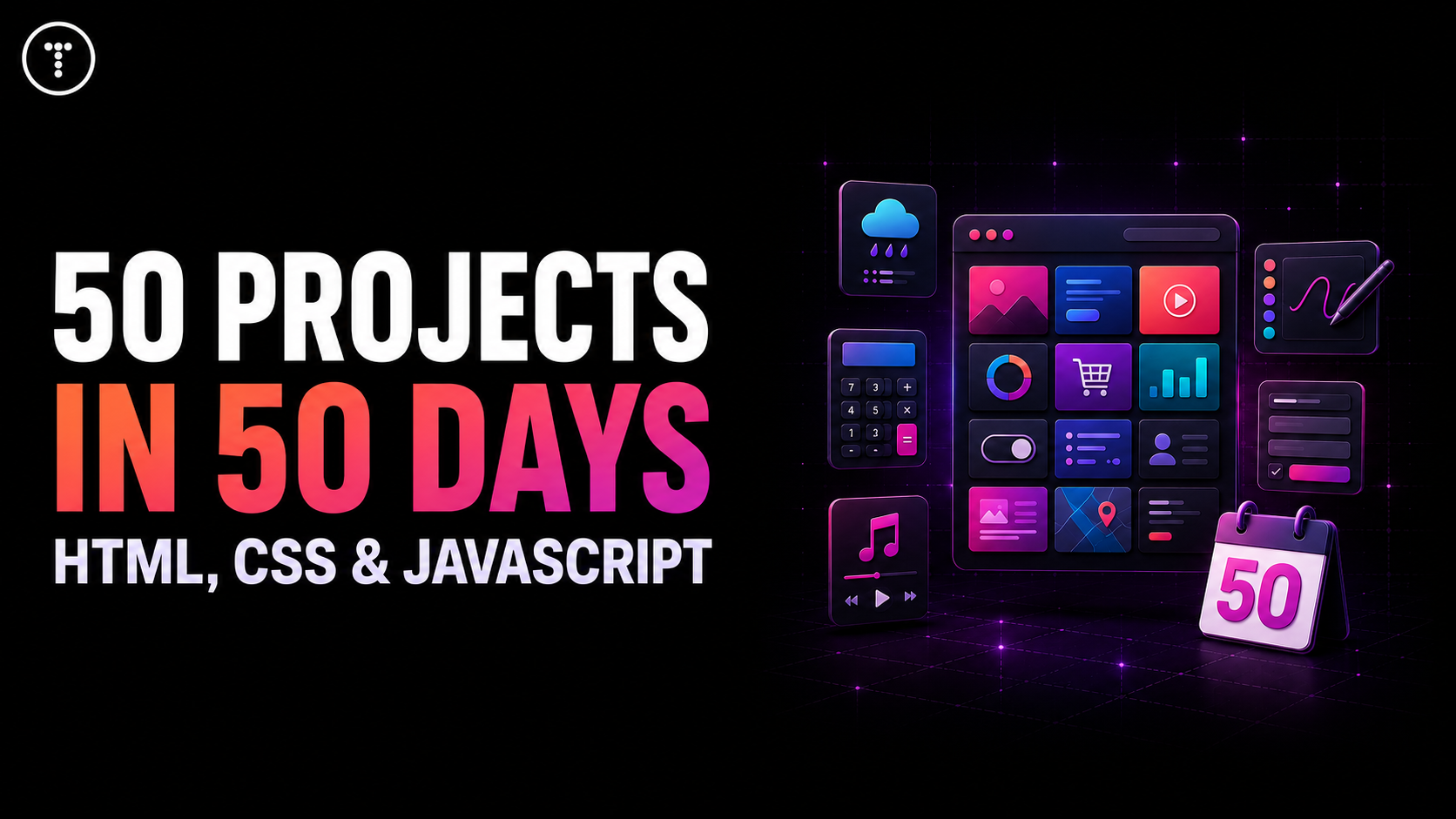 50 Projects In 50 Days - HTML, CSS & JavaScript course cover