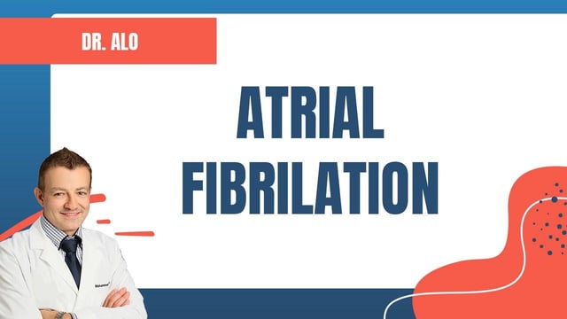 Atrial Fibrillation