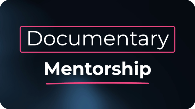 The Documentary Mentorship