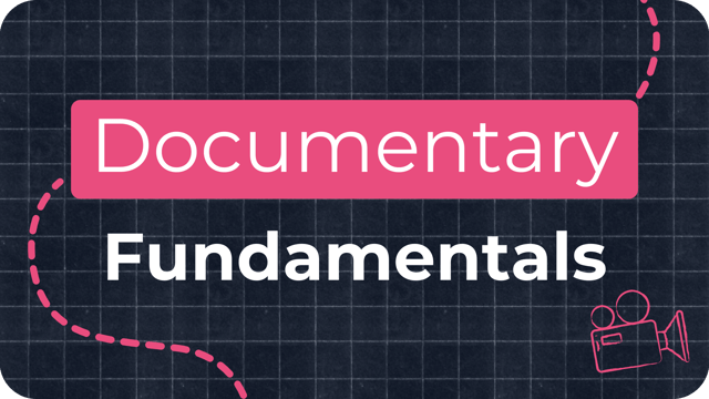 Documentary Fundamentals