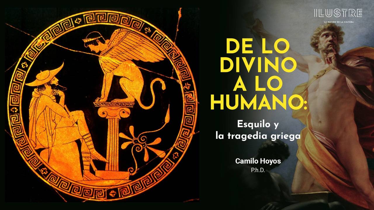 De lo divino a lo humano: Esquilo y la tragedia griega 1