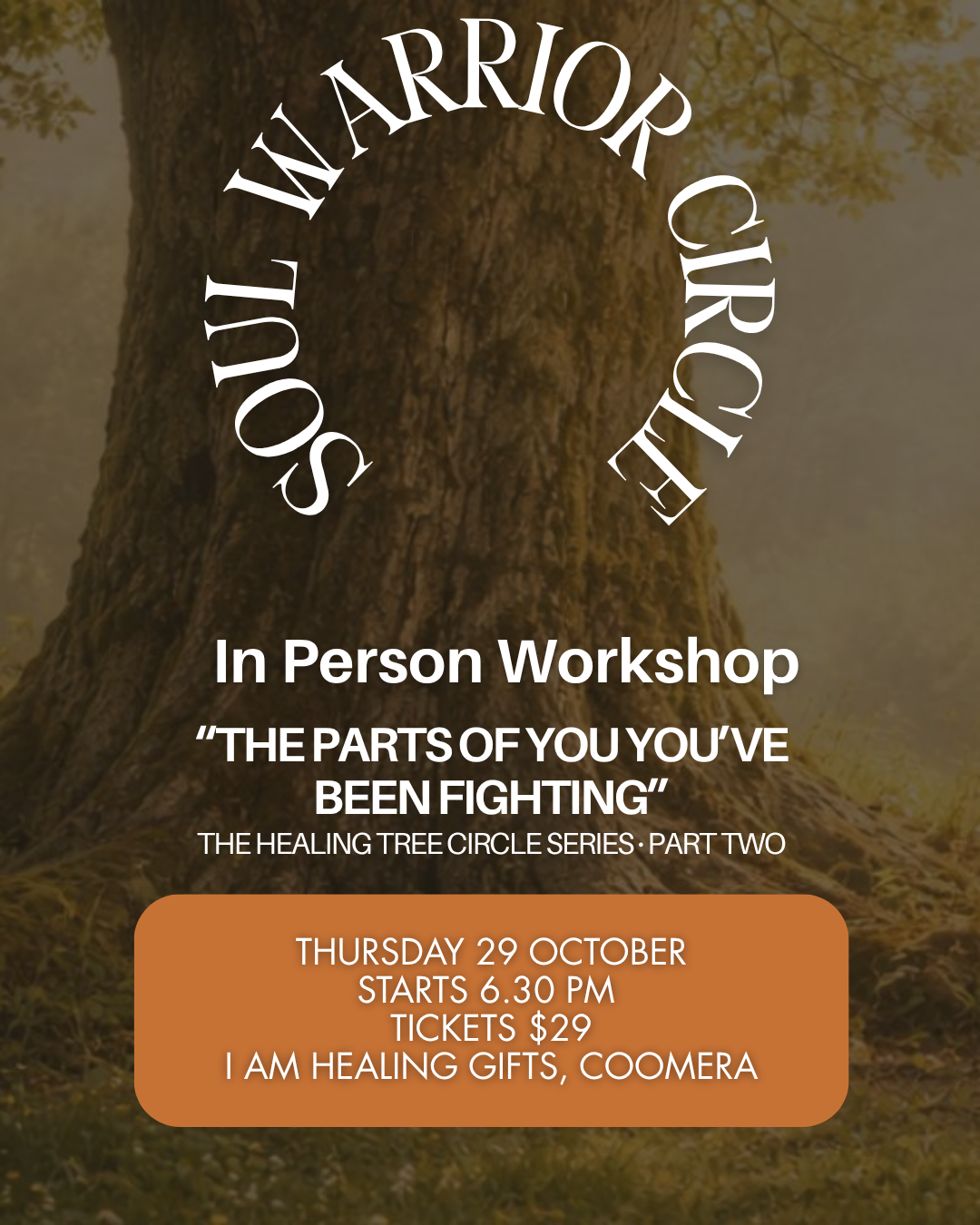 The Parts of You You’ve Been Fighting – Healing Tree Circle Part Two