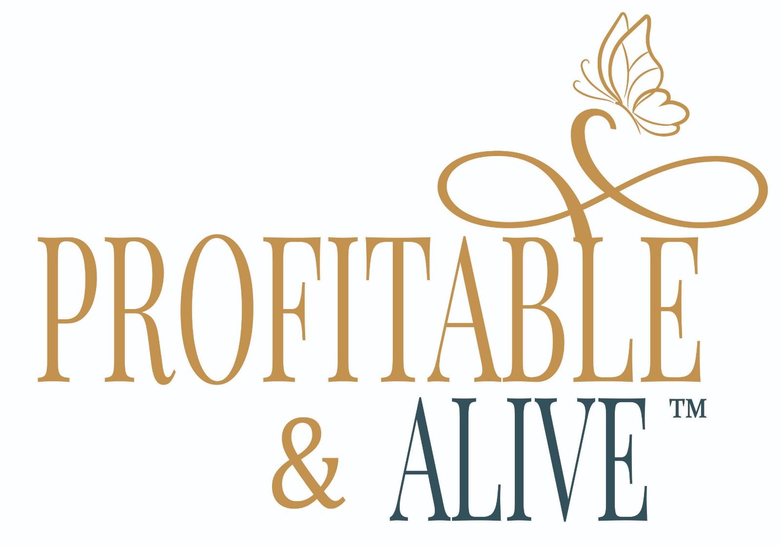 Profitable and Alive