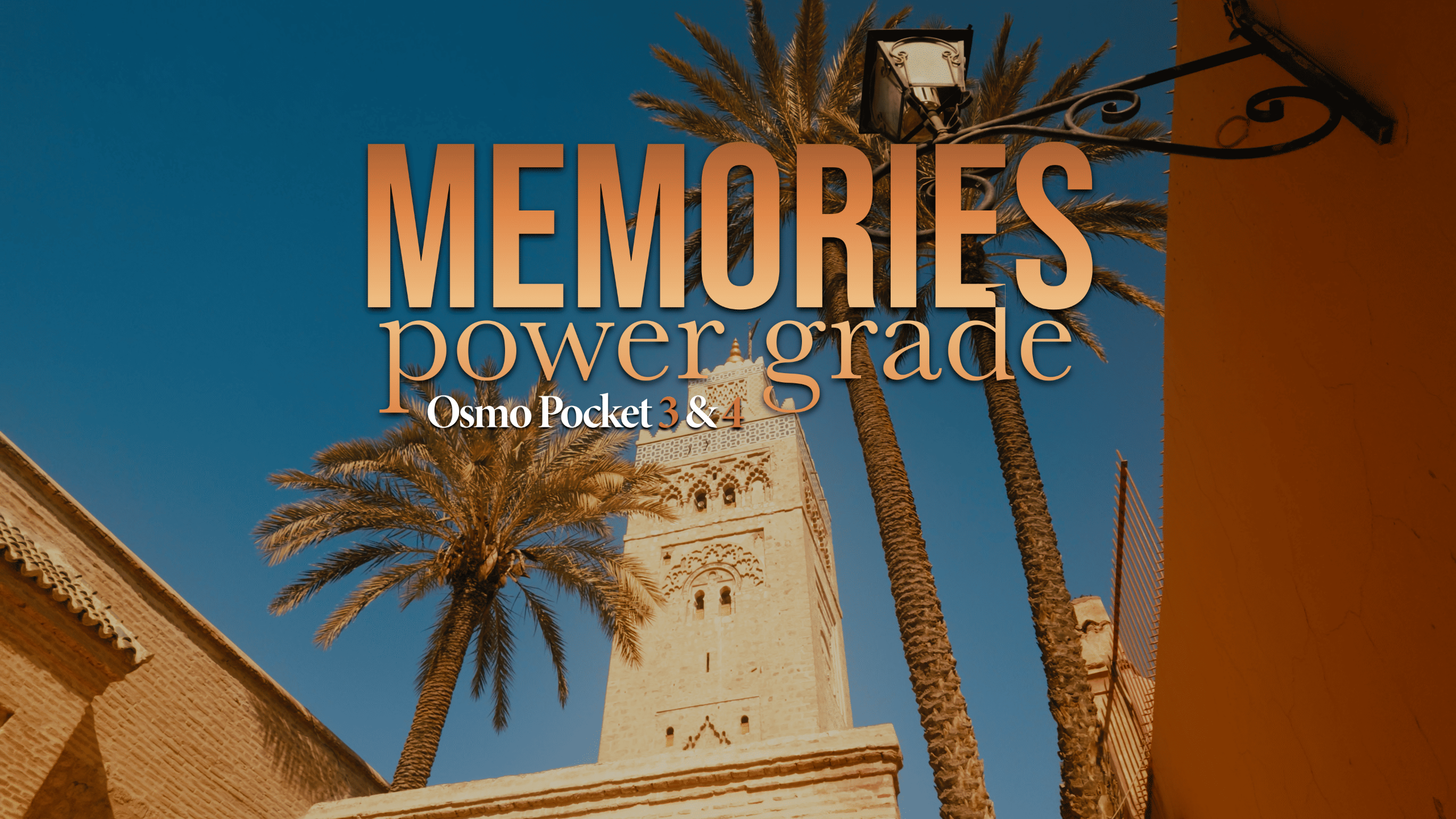 PowerGrade Memories - rendu chaud, mémorable et cinématique