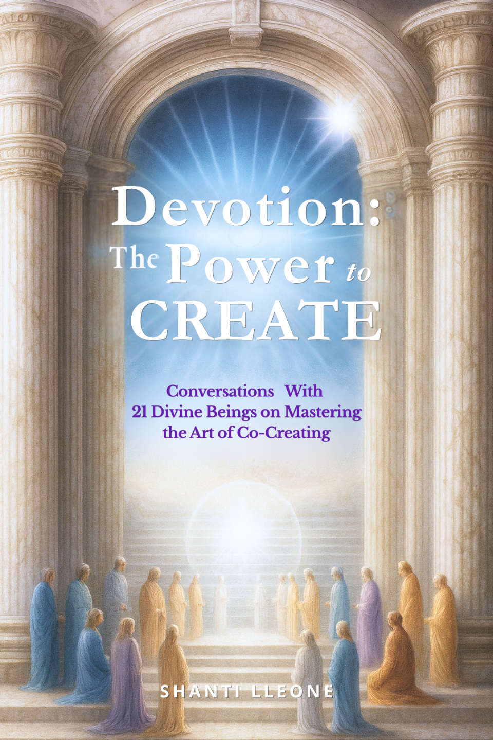 Devotion: The Power to Create