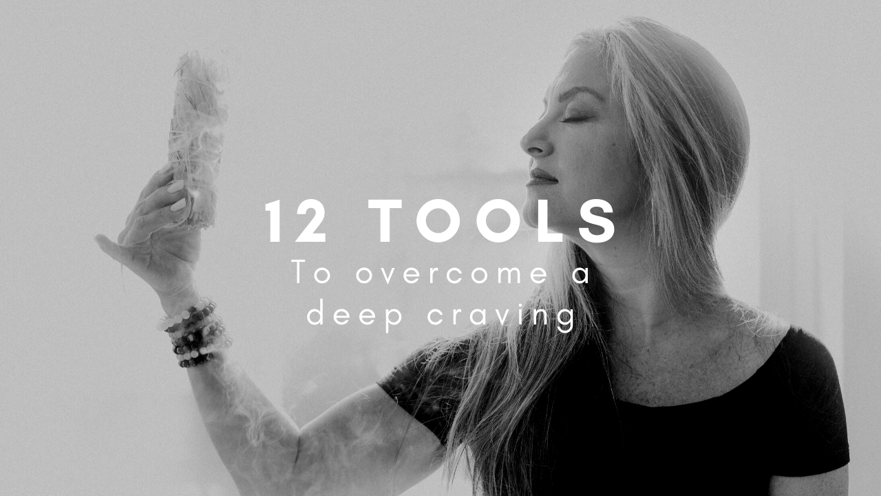 An image of a woman holding burning sage with the text: 12 Tools to overcome a deep craving