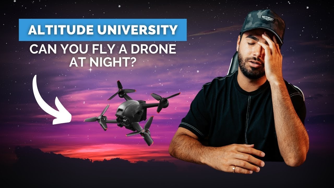 Can i fly a deals drone at night