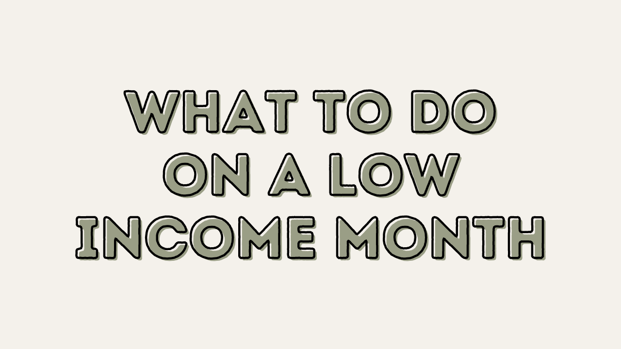 What To Do On A Low Month