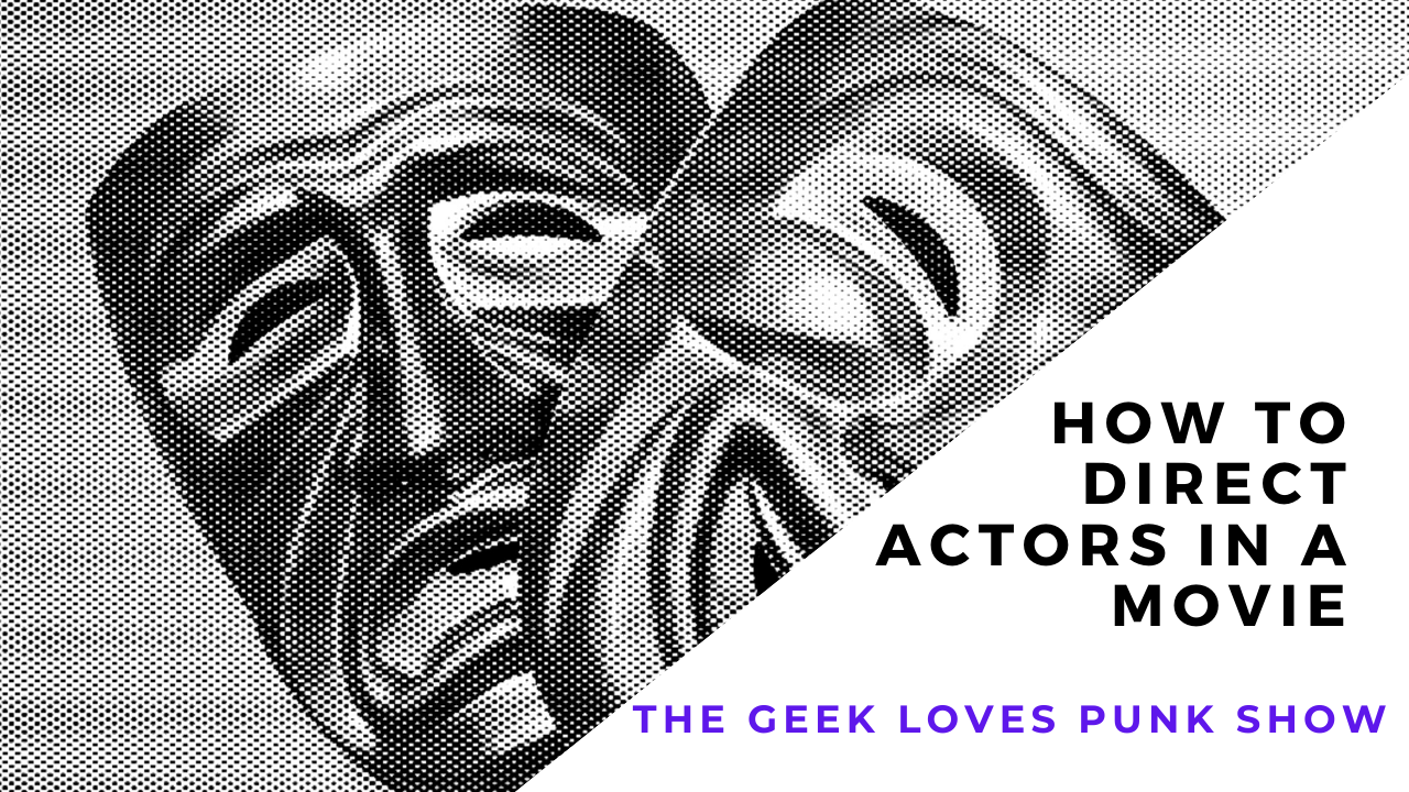 How To Direct Actors In A Movie