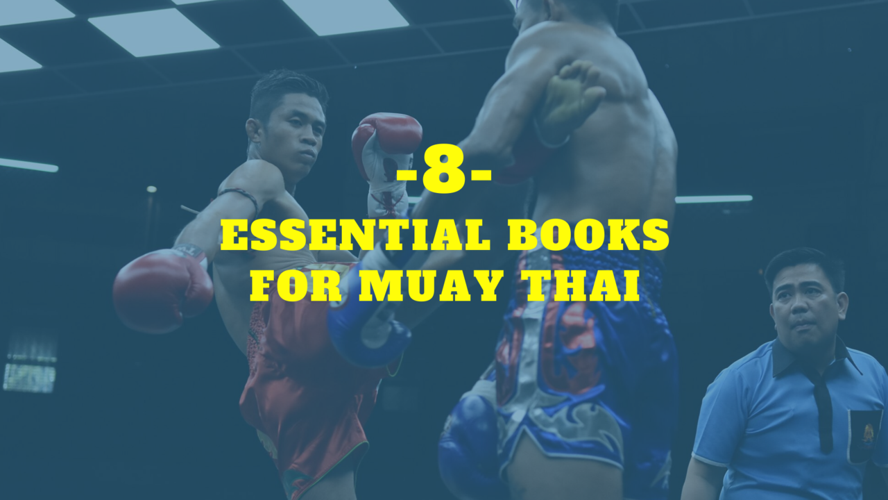 8 Essential Muay Thai Books