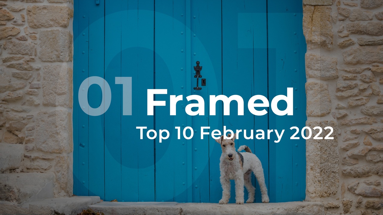 Framed Top 10 February 2022