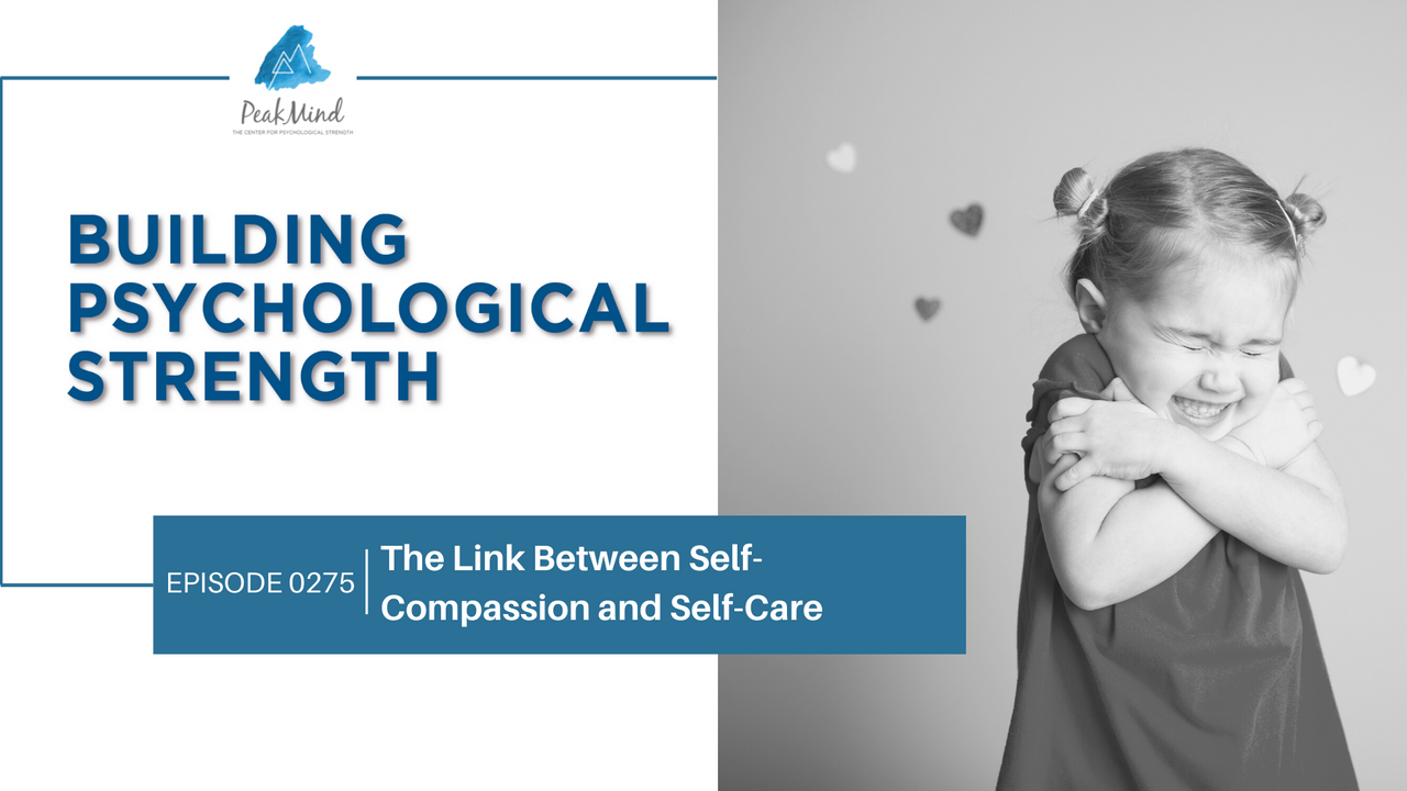 Self Care Self Compassion Psychological Strength