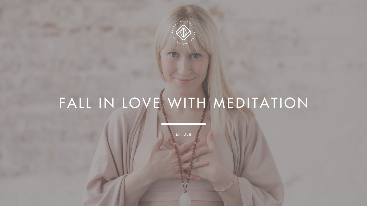 Fall In Love With Meditation