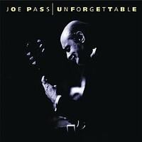 joe pass unforgettable