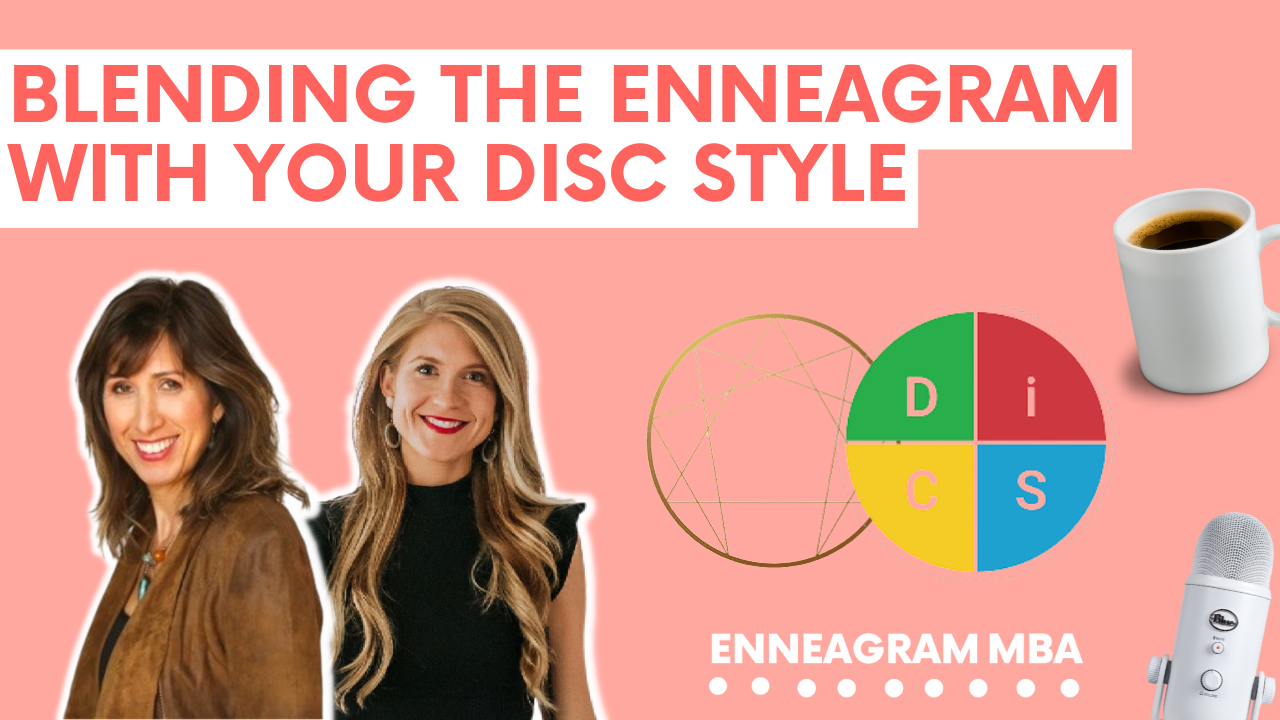 Nancy Marmolejo, DISC Certified and Sarah Wallace on the Enneagram MBA podcast