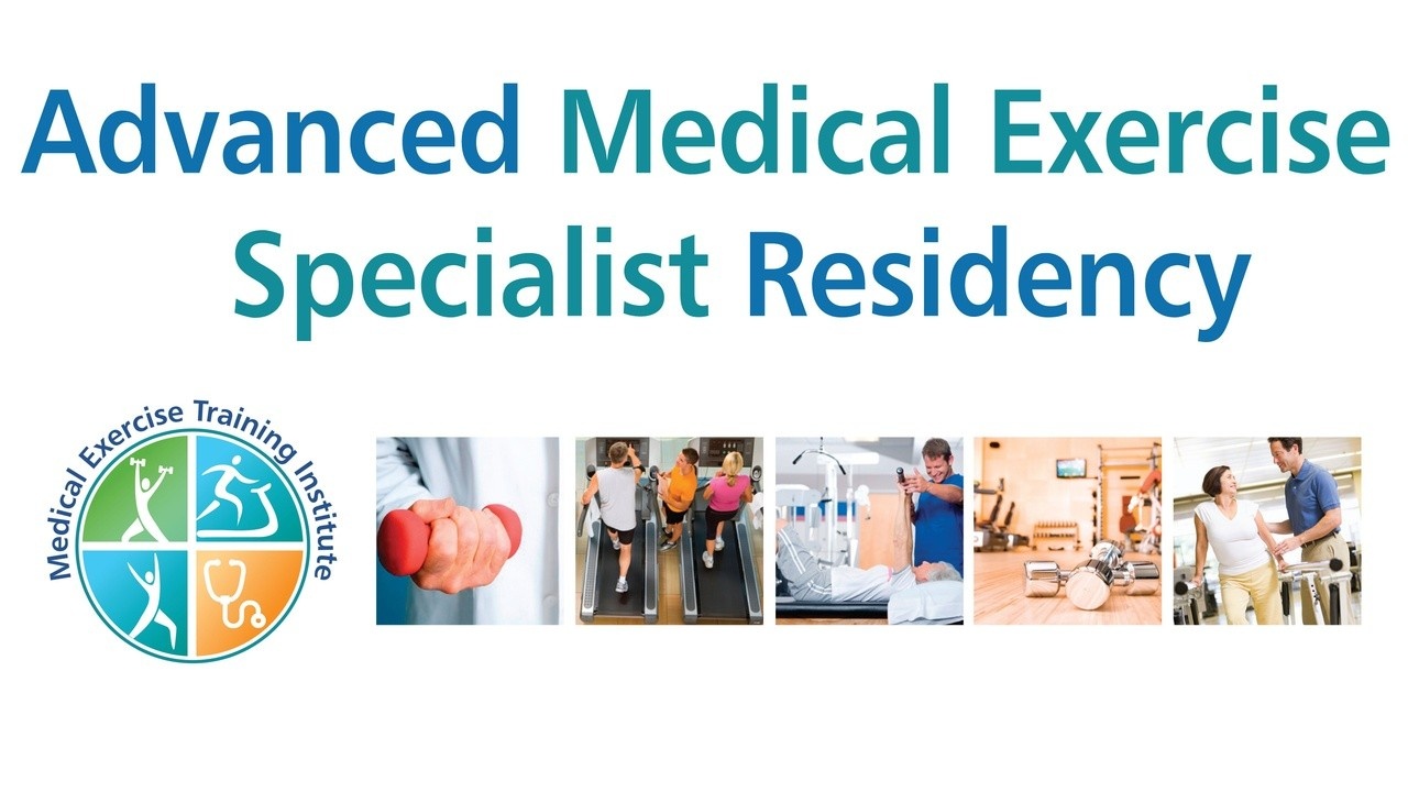 Advanced Medical Exercise Specialist Residency is Finally Here!!