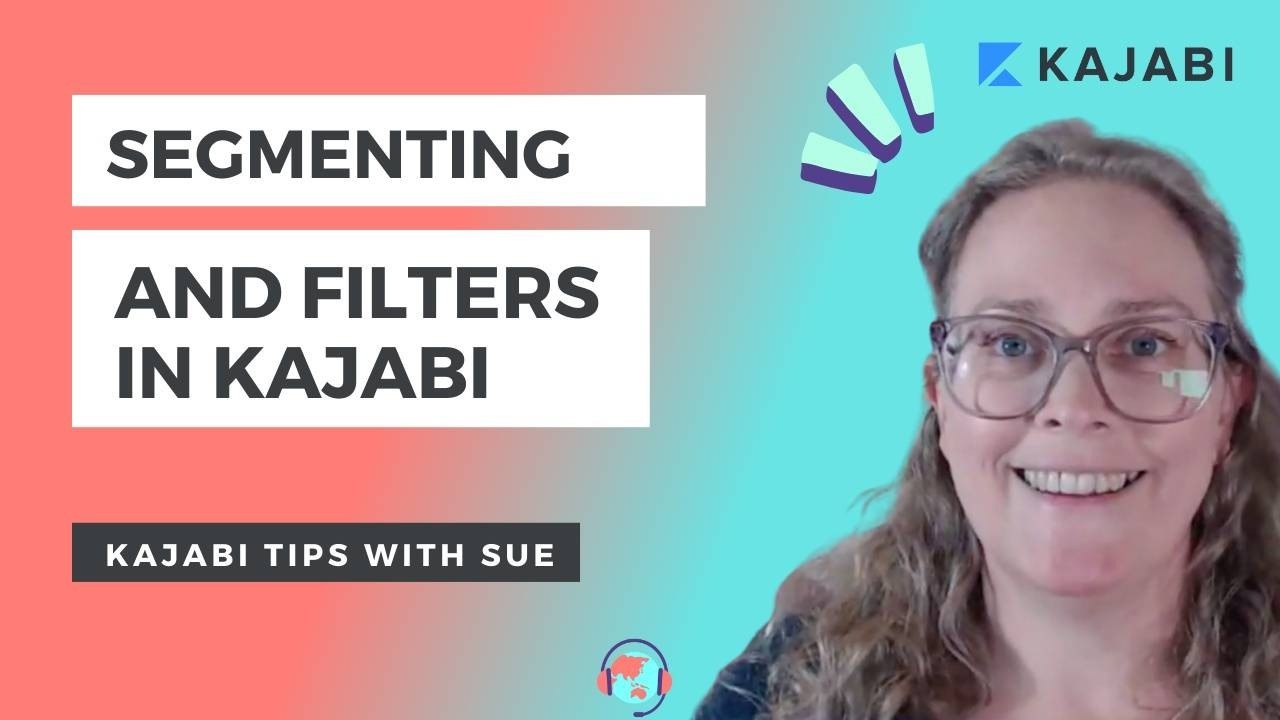 Kajabi beginner step by step tutorial | Creating segments and filters for targeted email marketing