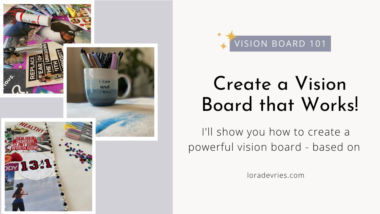 How to Create a Vision Board that Actually Works