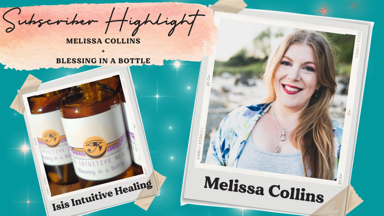 Meet #Wayshower Melissa Collins of Isis Intuitive Healing and Blessings in a Bottle