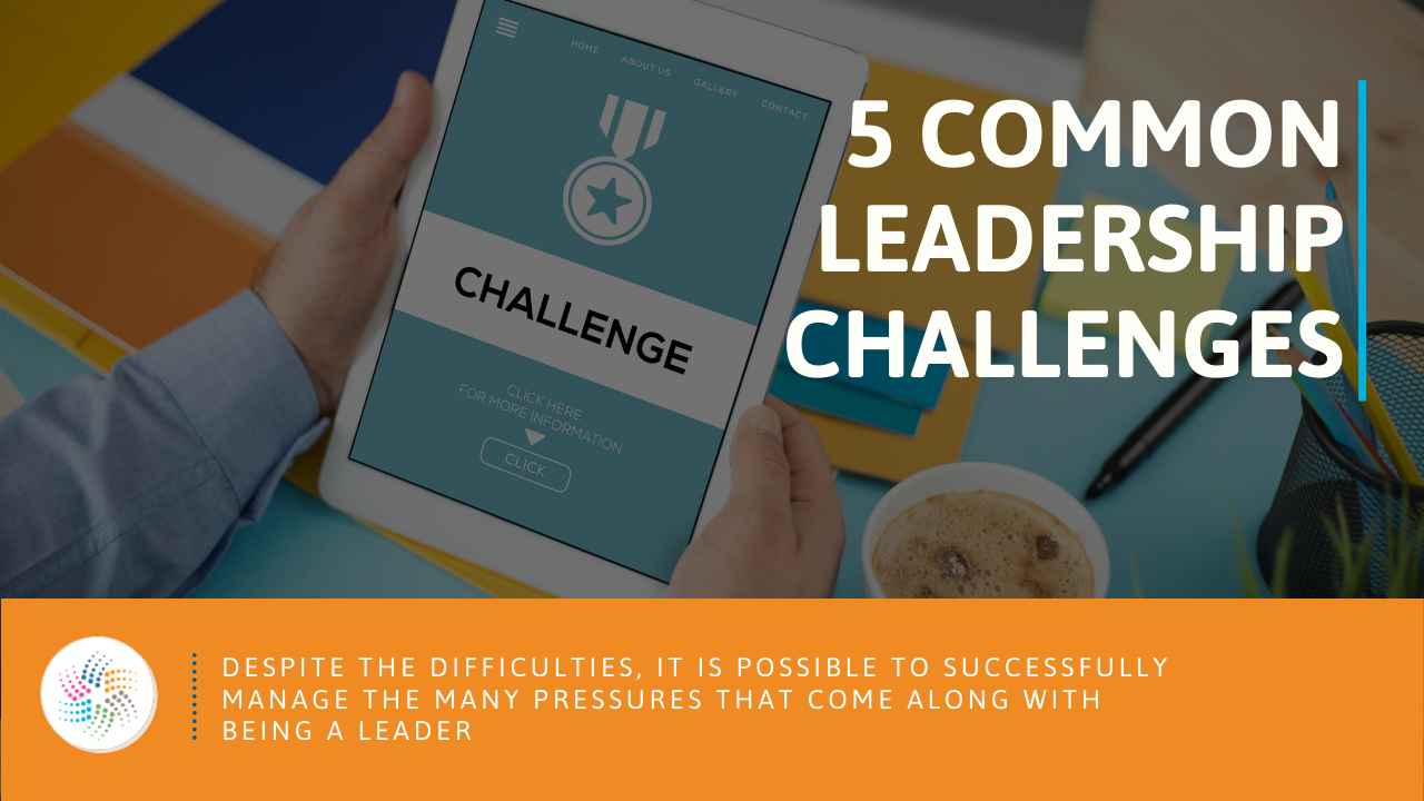 5 Common Leadership Challenges