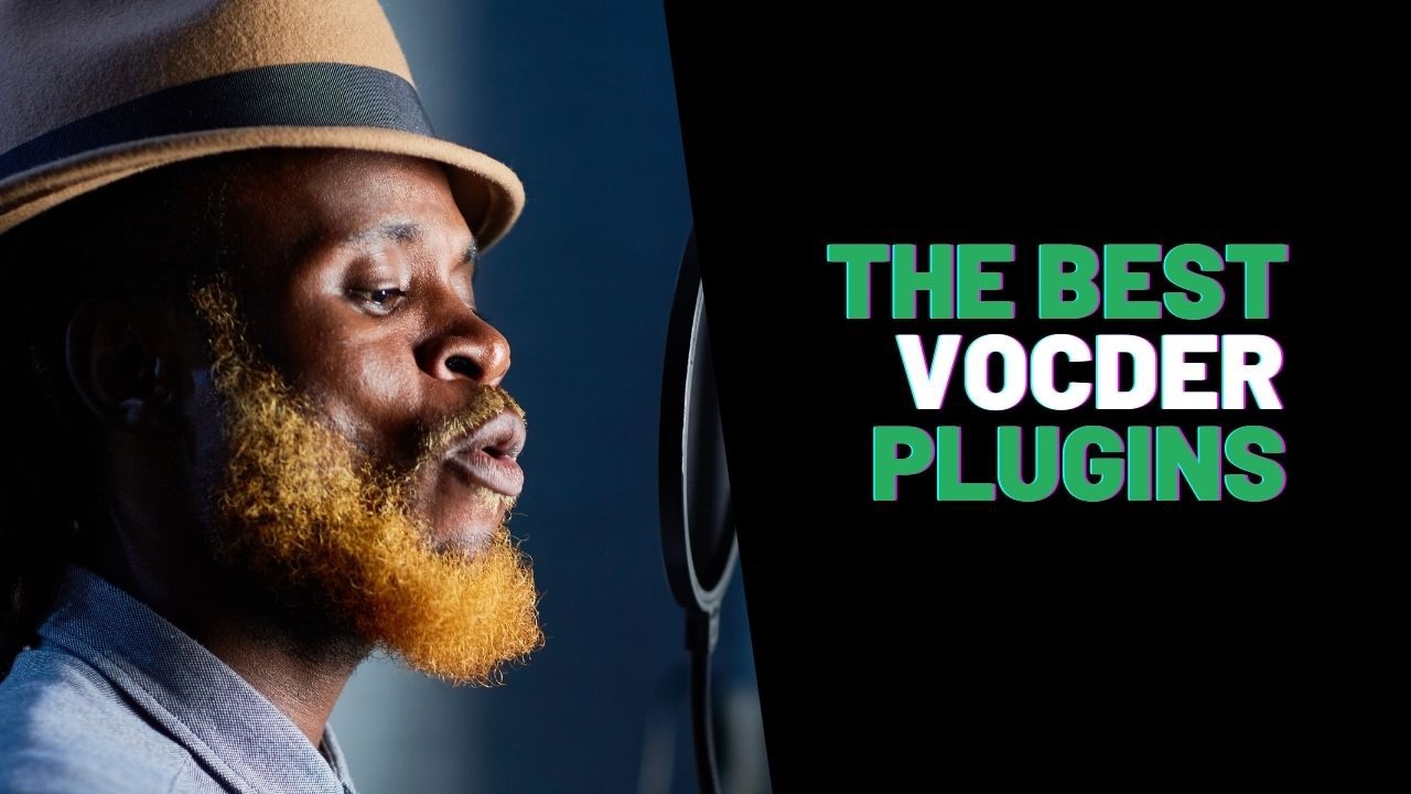 The best vocoder plugins