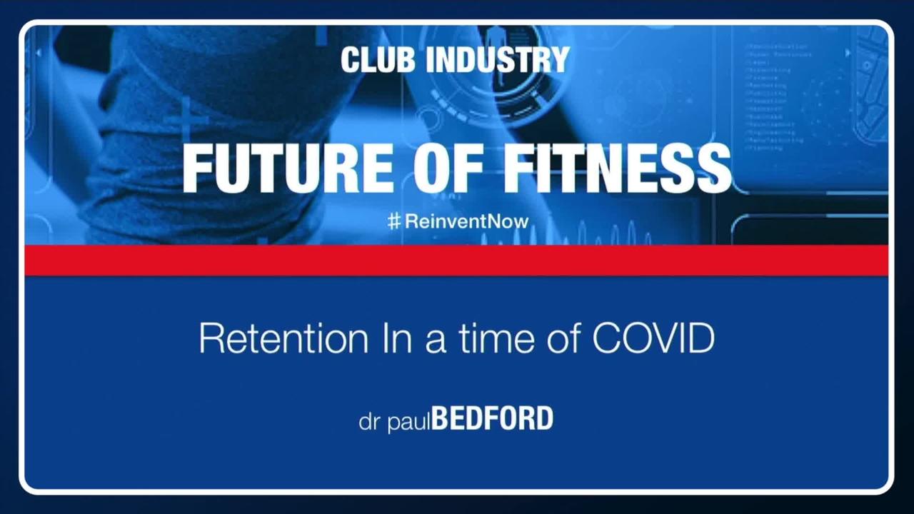 Club Industry 2020 Retention In a Time of COVID