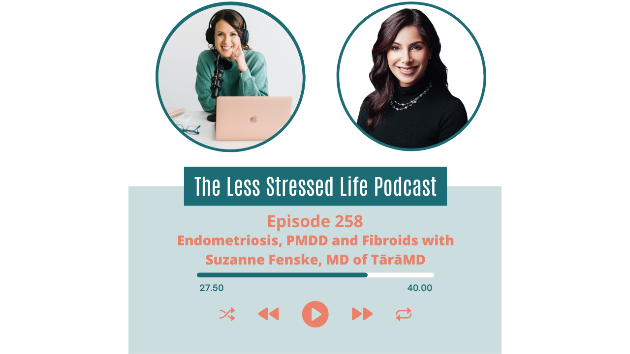 Endometriosis, PMDD and Fibroids with Suzanne Fenske