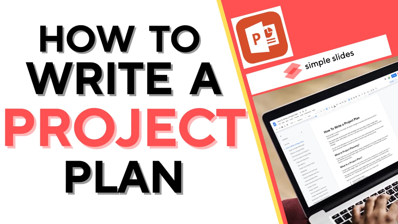 How To Write a Project Plan