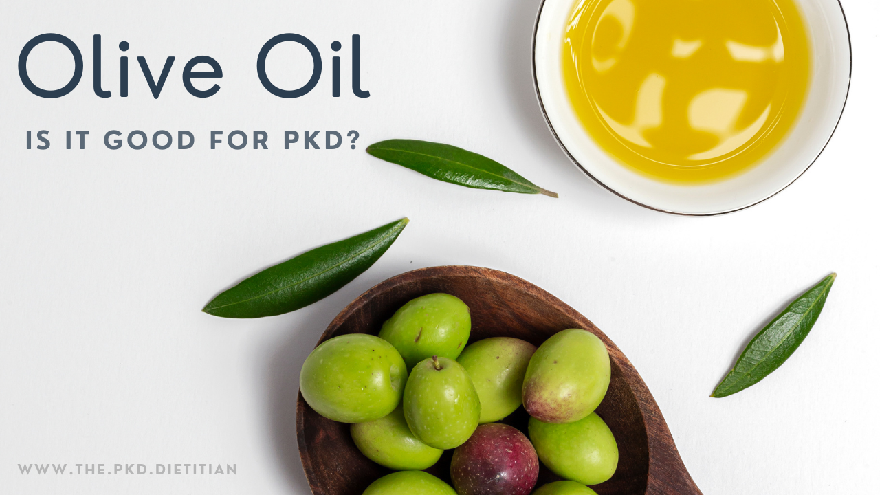 Is Olive Oil Good For PKD Health 