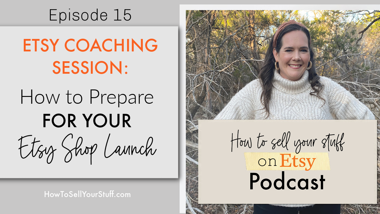 How to prepare for your Etsy shop launch