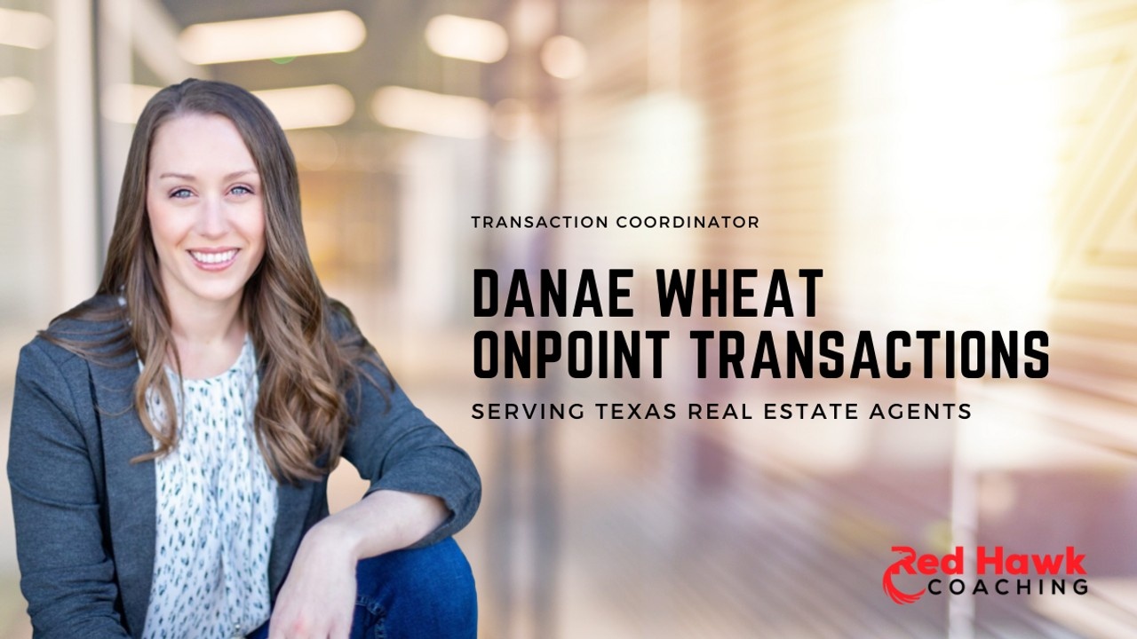 Danae Wheat OnPoint Transactions LLC Texas Real Estate Agents Support Services