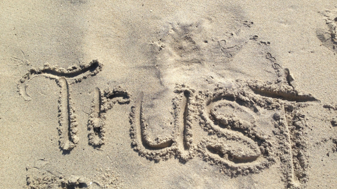 Trust written in the sand