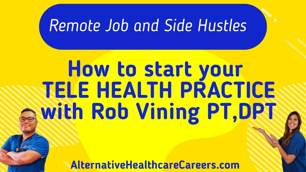 How to start you tele-health PT or OT practice with Rob Vining PT,DPT