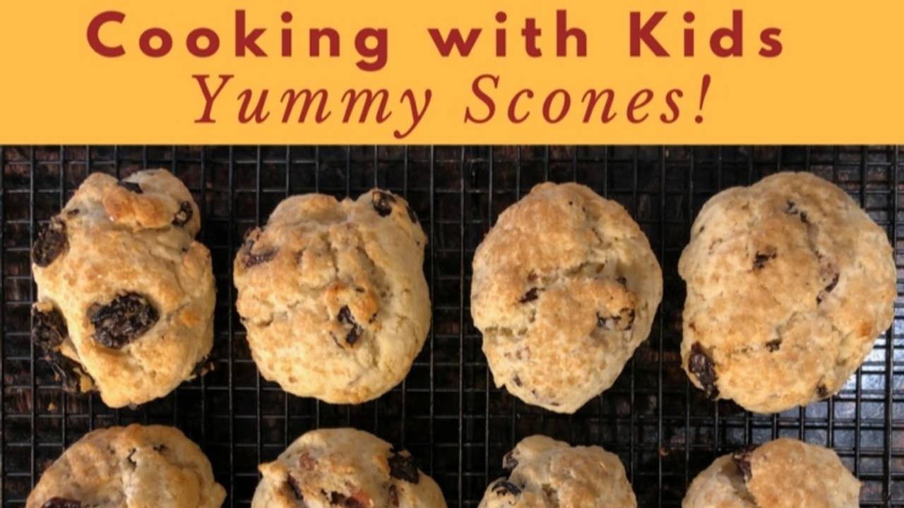 Cooking with Kids: Scones!