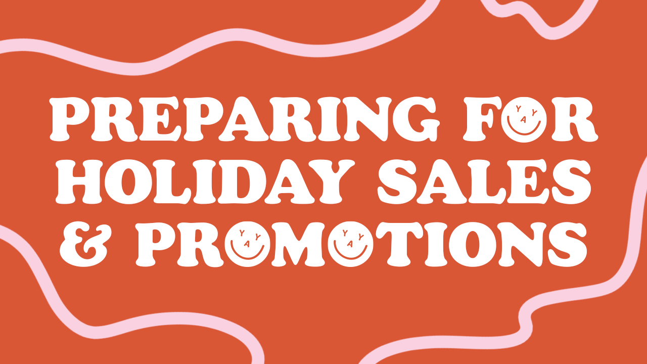Preparing Holiday Sales & Promotions