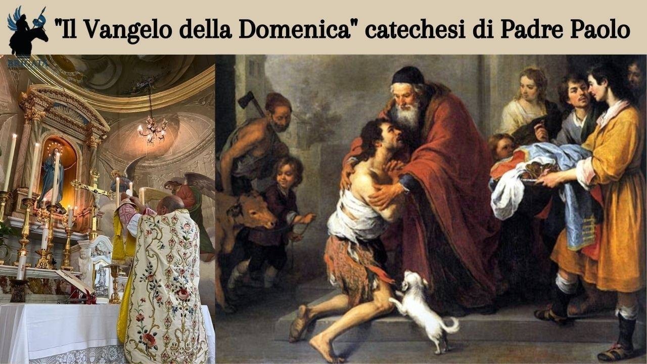 Il Vangelo della Domenica - 11 Settembre 2022 - XXIV Domenica del Tempo