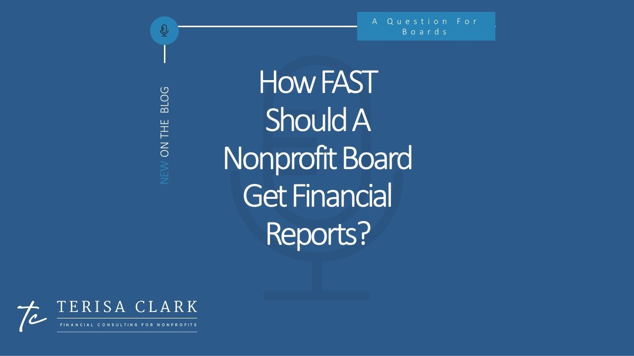 How Fast Should A Nonprofit Board Get Financial Reports?