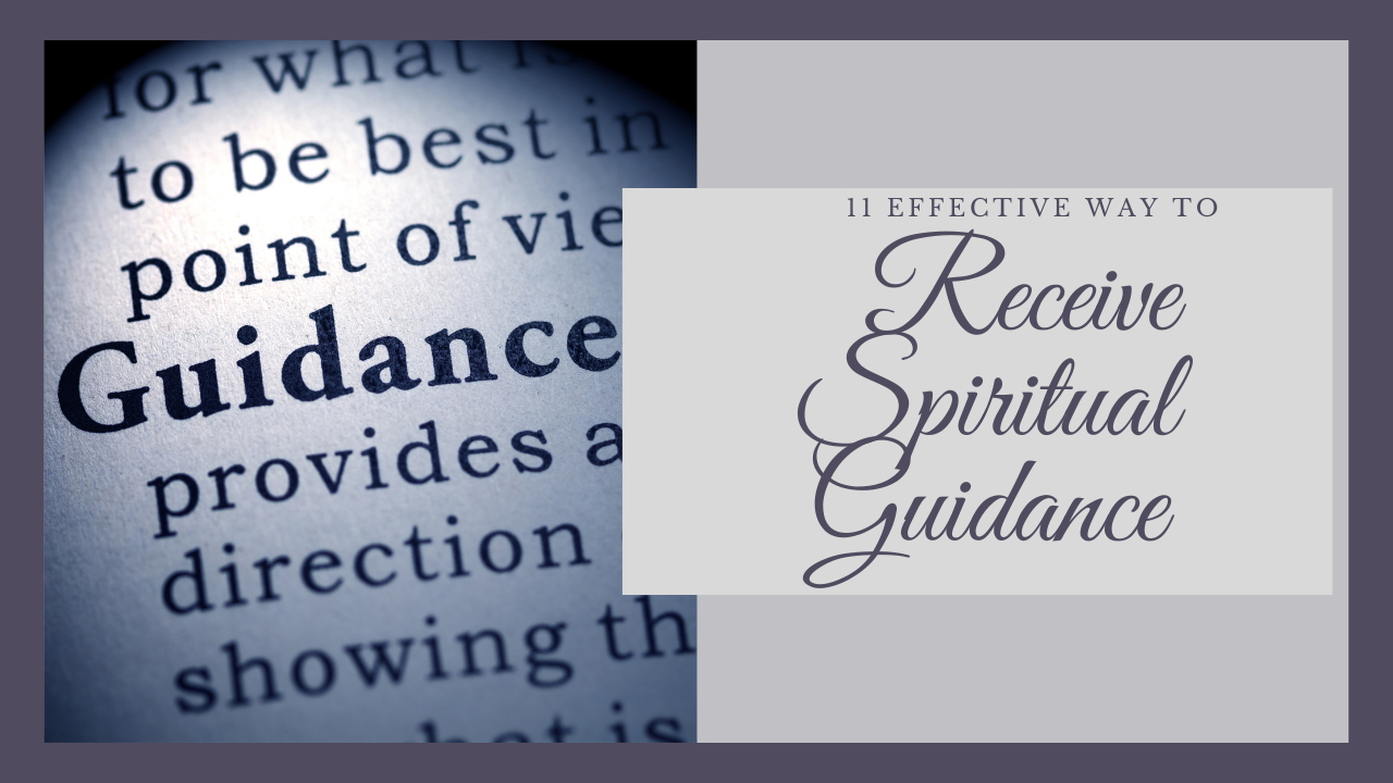 7 effective ways to receive spiritual guidance