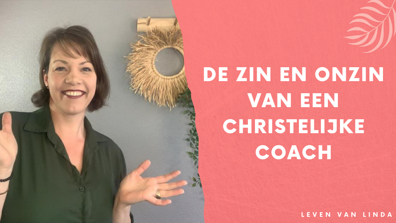 De zin en onzin van een christelijke coach