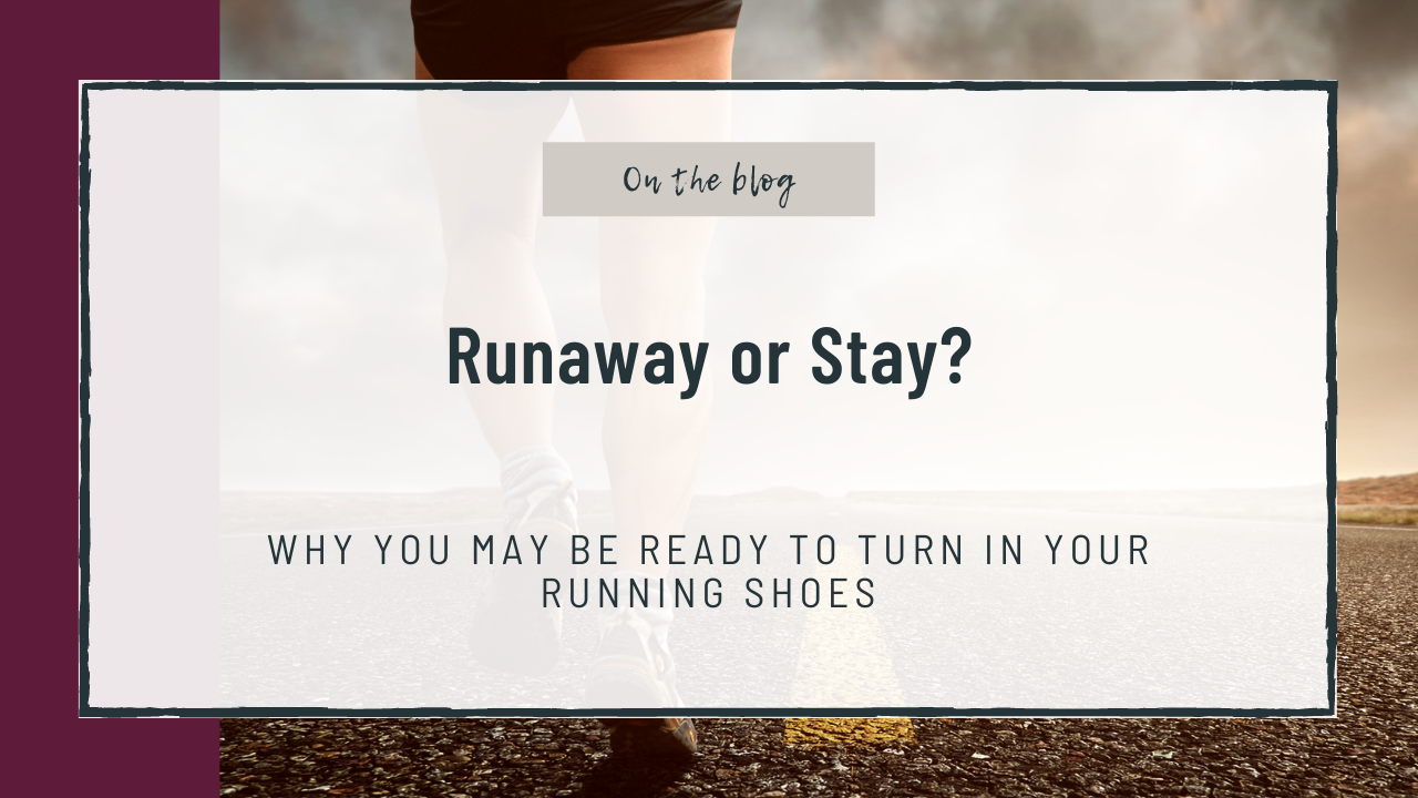 Runaway or Stay?