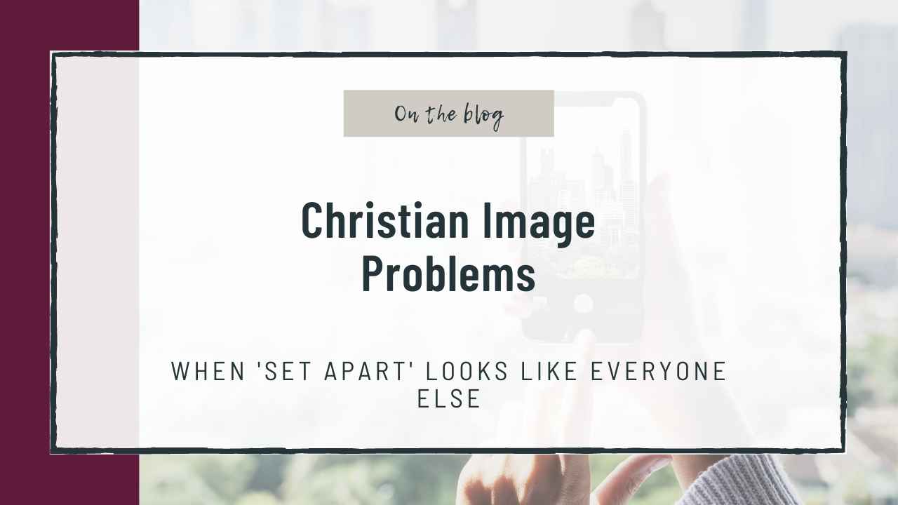 Christian Image Problems