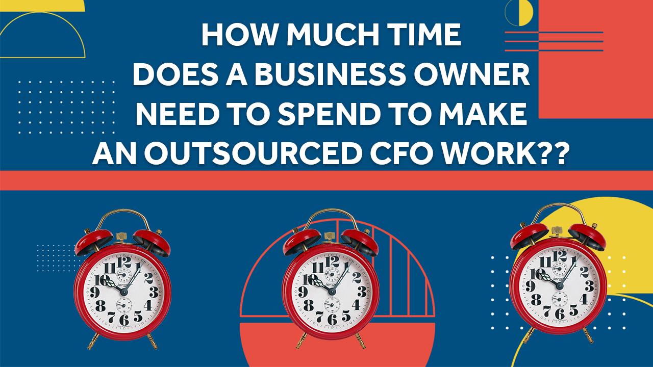 How Much Time Does A Business Owner Need Spend To Make An Outsourced
