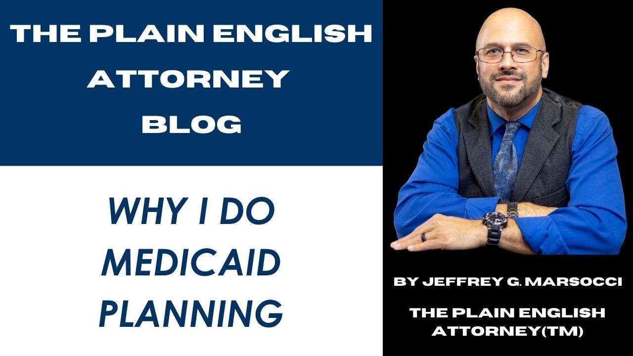 Medicaid Planning and Why I provide services