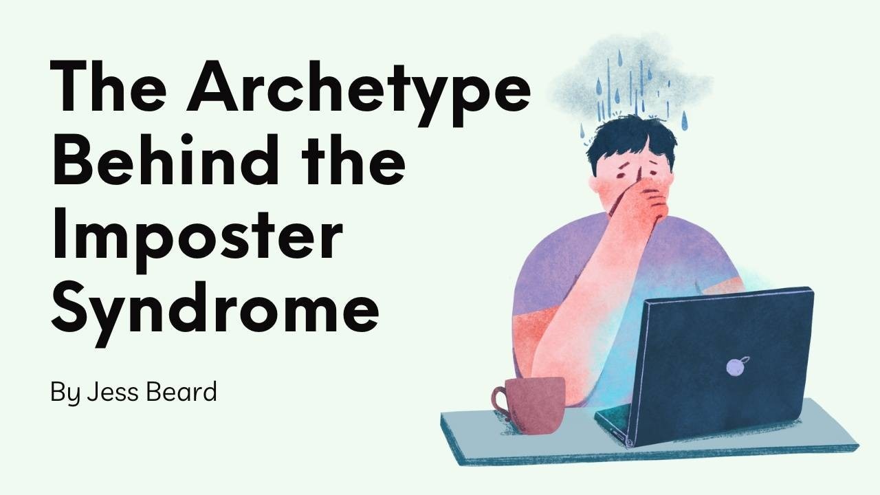 The Archetype Behind the Imposter Syndrome