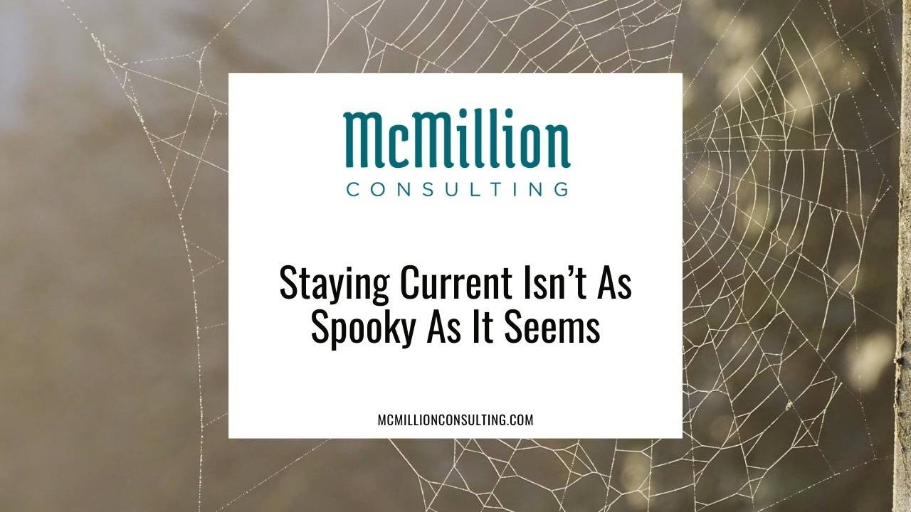 Staying Current Isn't Spooky