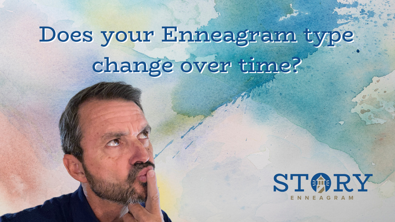 Does your Enneagram type change over time?