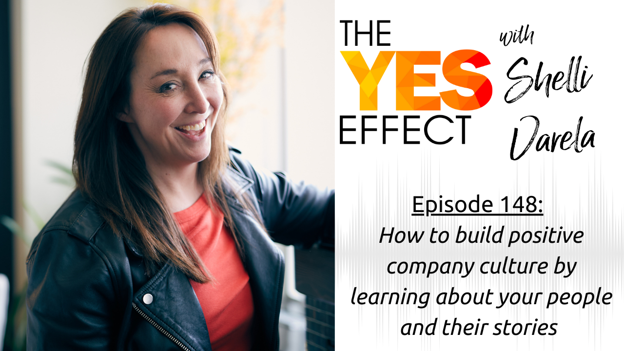 shelli-varela, the-yes-effect, company-culture, positive-workplace-environment, leadership