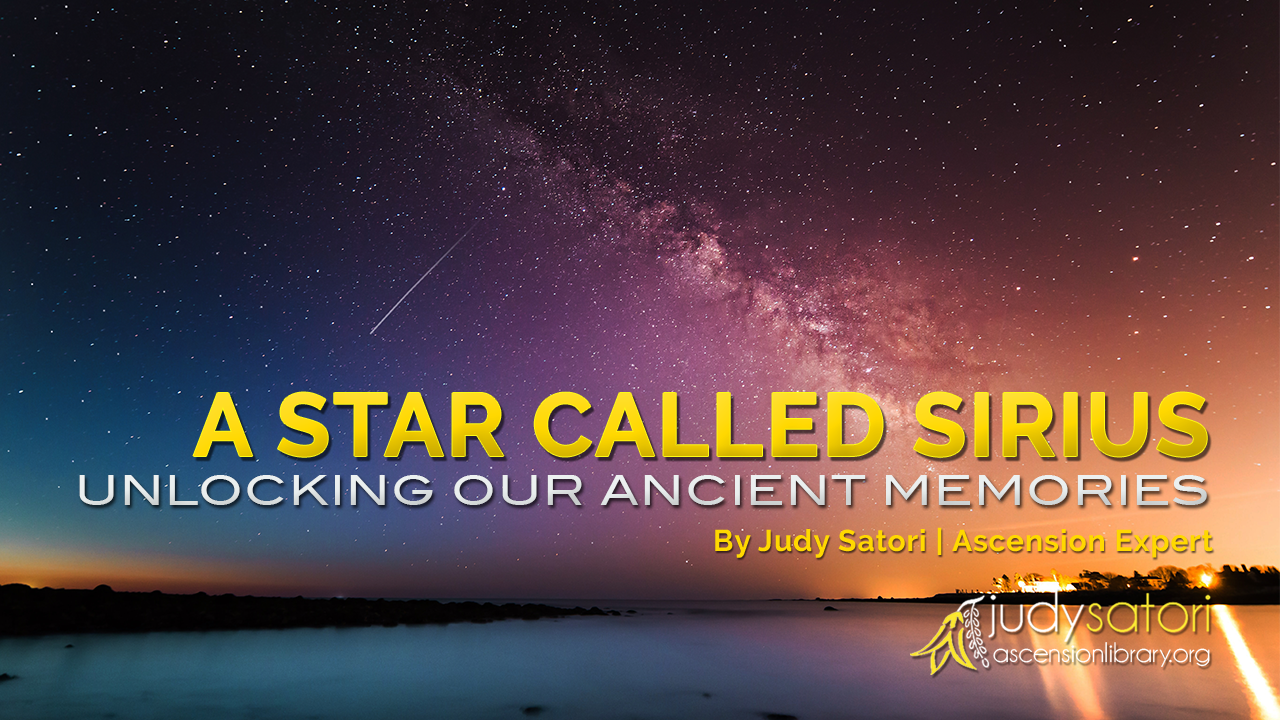 A Star Called Sirius An Ascension Story