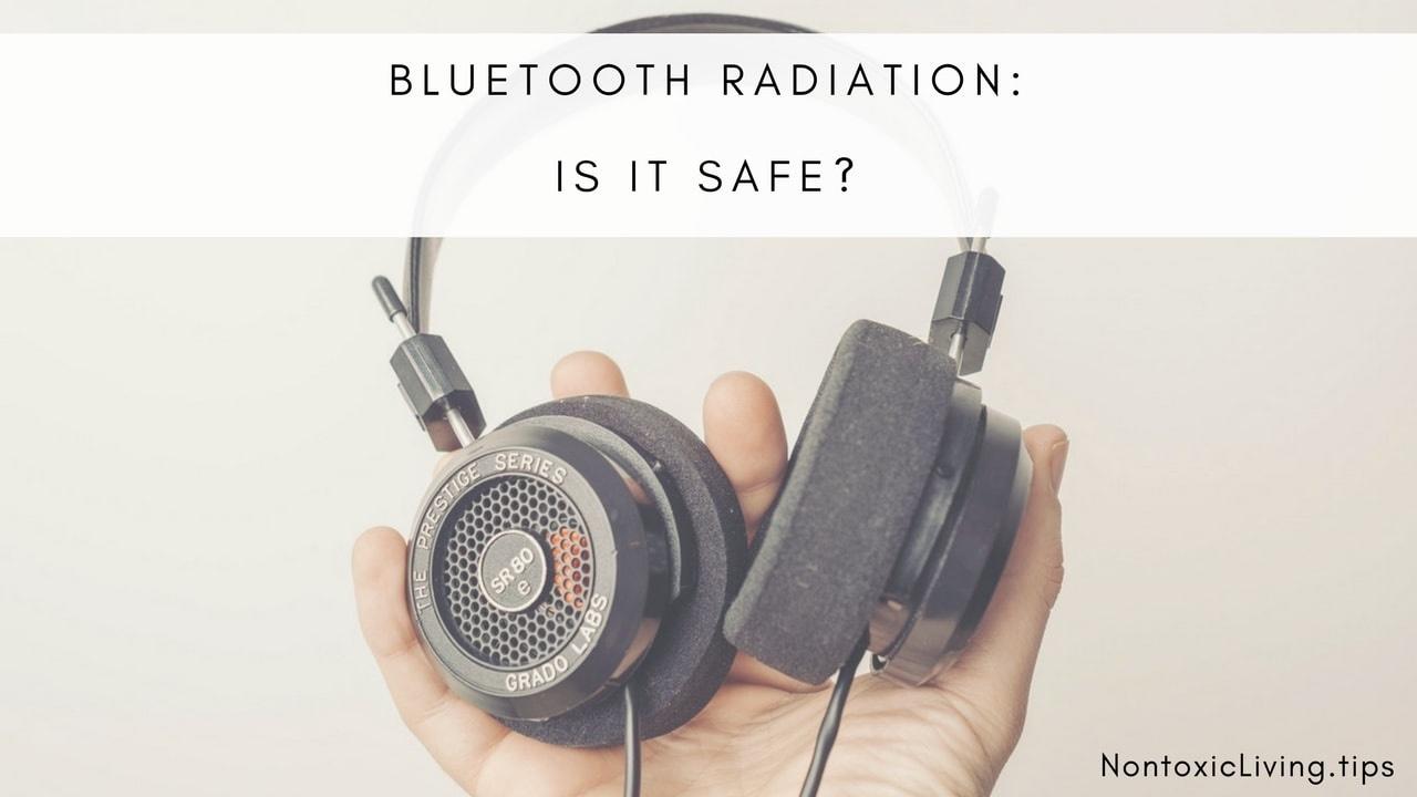 Bluetooth Technology Potential Dangers Headphones Radiation Nontoxi