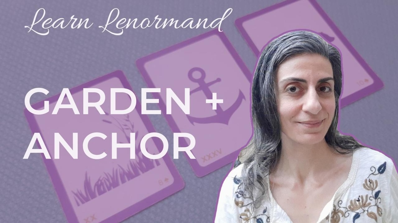 Lenormand Anchor and Garden Card Combinations Pairs And Triplets